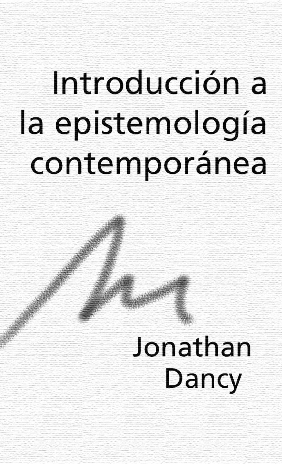 Introducción a la epistemología contemporánea